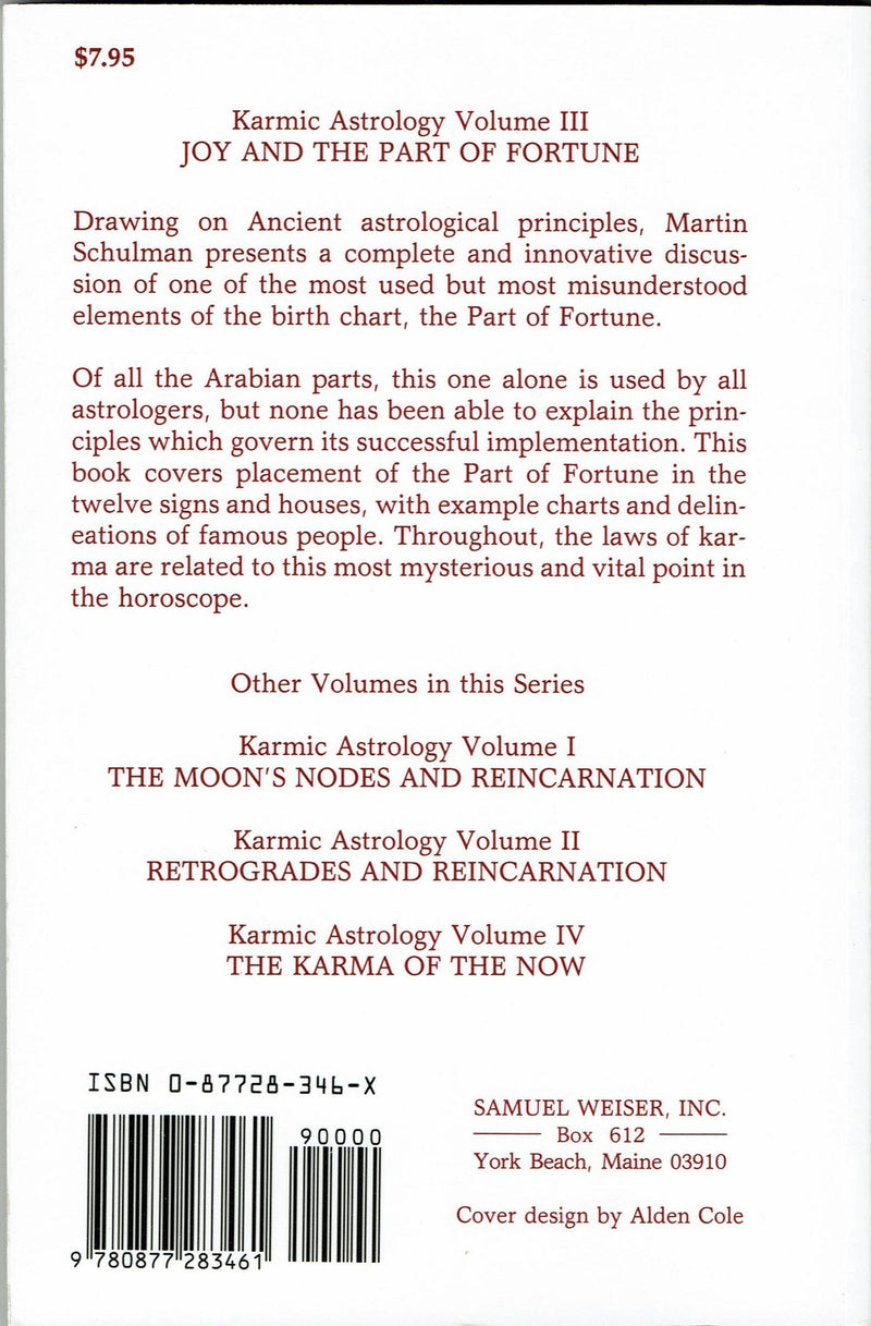 Karmic Astrology: Joy and the Part of Fortune [Volume III],New