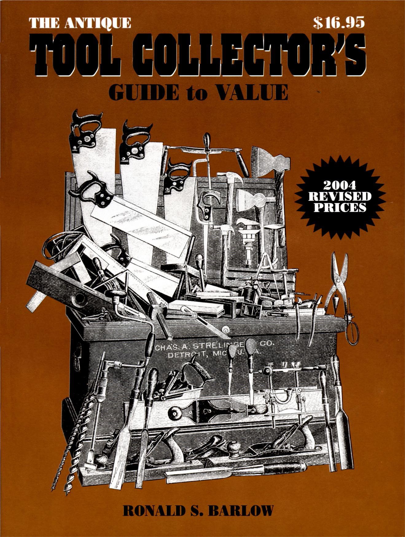 The Antique Tool Collectors Guide To Value,New