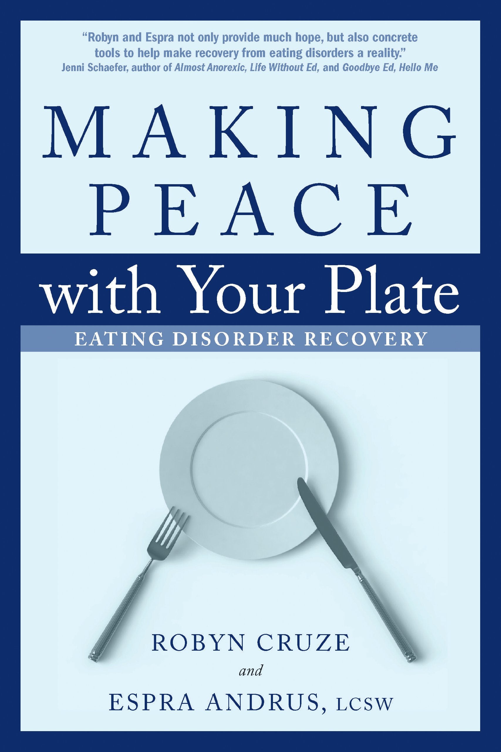Making Peace With Your Plate: Eating Disorder Recovery,Used