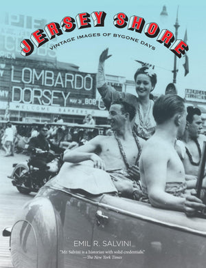 Jersey Shore: Vintage Images Of Bygone Days