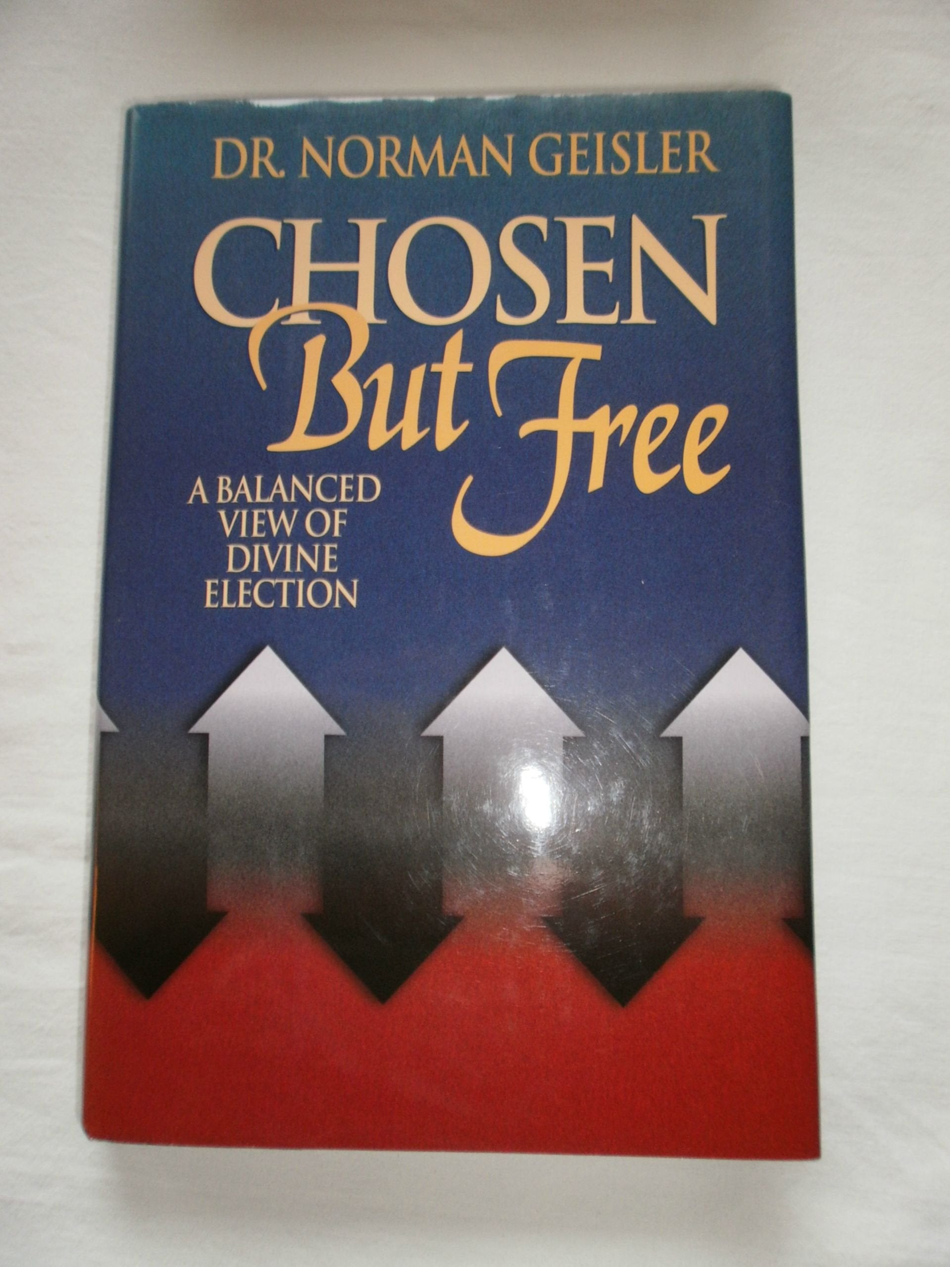 Chosen But Free