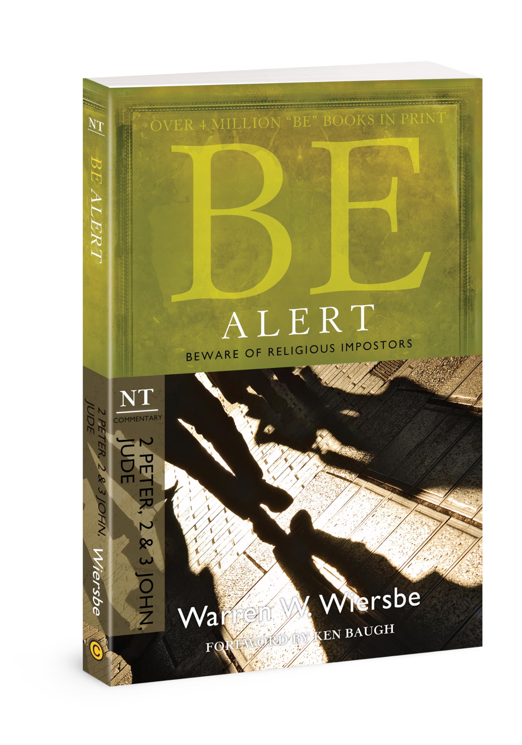 Be Alert (2 Peter, 2 & 3 John, Jude): Beware of the Religious Impostors (The BE Series Commentary),Used