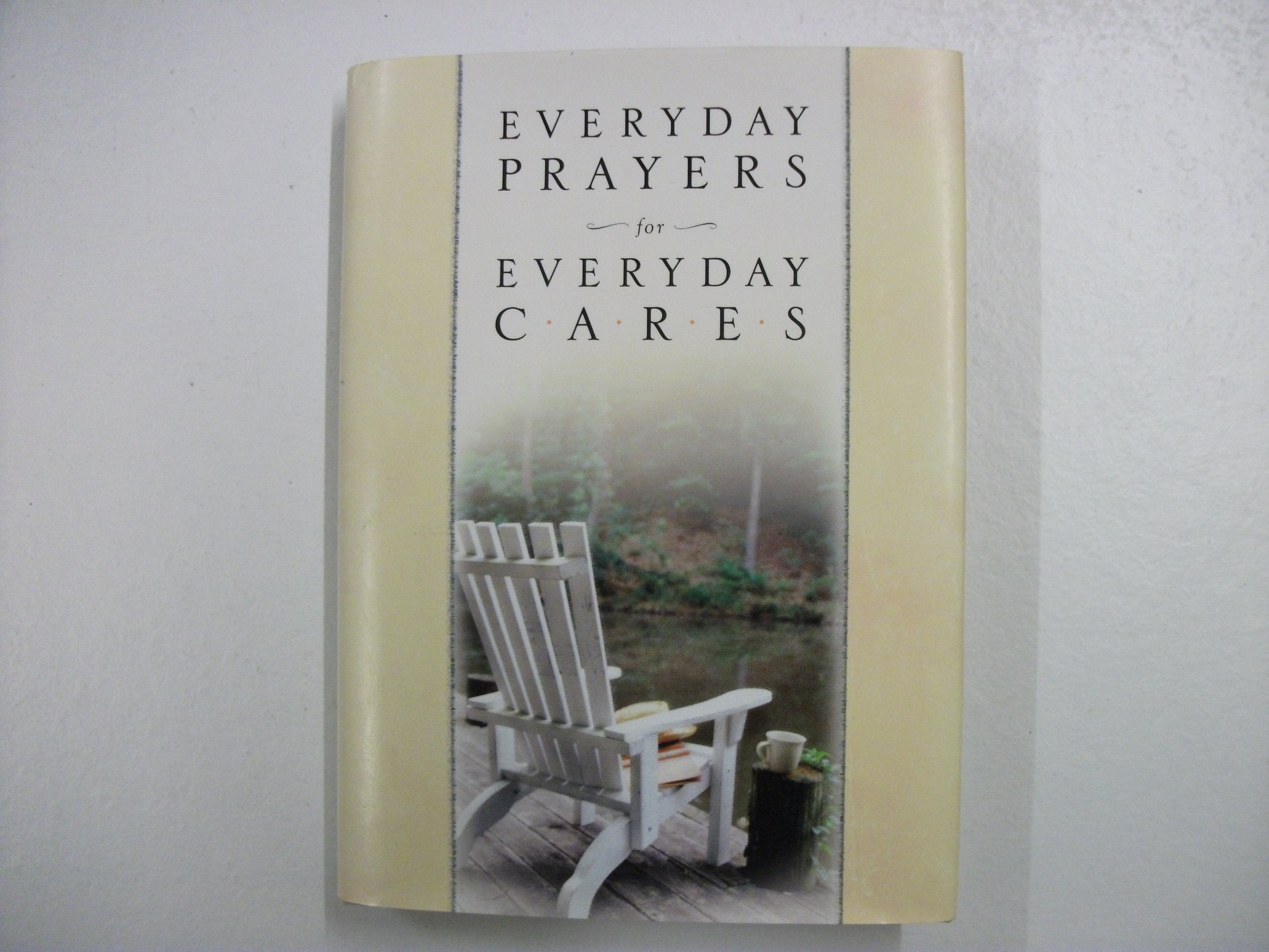 Everyday Prayers For Everyday Cares,Used
