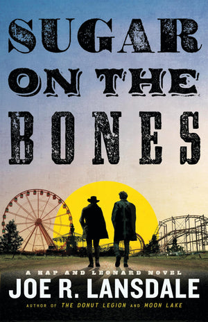 Sugar on the Bones (Hap and Leonard, 13)