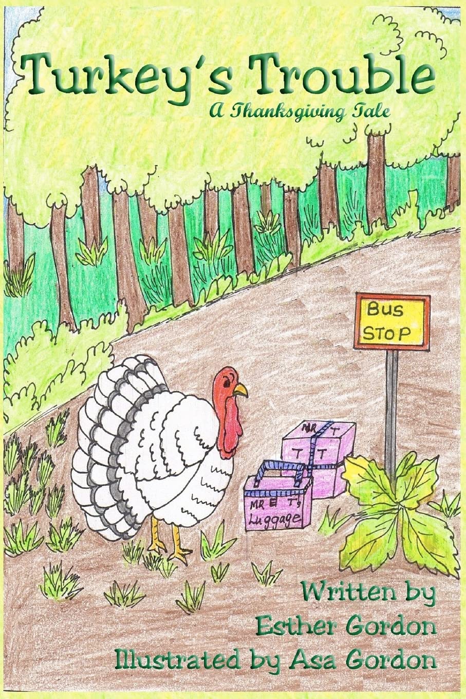 Turkey'S Trouble: A Thanksgiving Story,Used