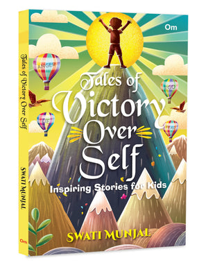 Tales Of Victory Over Self: Inspiring Stories For Kids | Short Stories | Motivational Tales