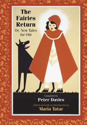 The Fairies Return: Or, New Tales For Old (Oddly Modern Fairy Tales, 4),Used