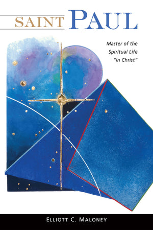 Saint Paul: Master Of The Spiritual Life 'In Christ',Used