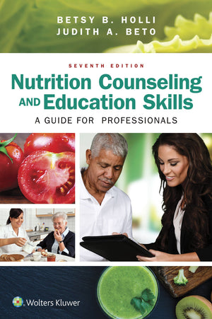 Nutrition Counseling and Education Skills: A Guide for Professionals: A Guide for Professionals