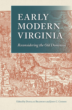 Early Modern Virginia: Reconsidering The Old Dominion (Early American Histories),Used