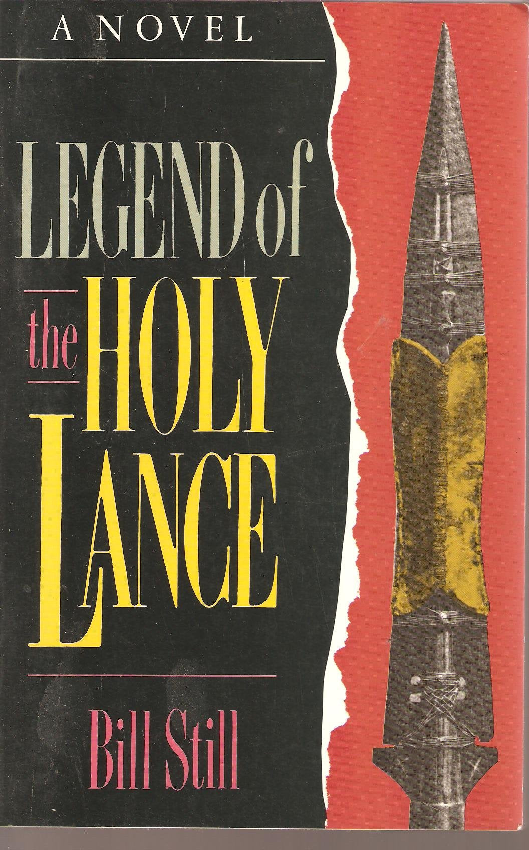 Legend of the Holy Lance: A Novel,Used