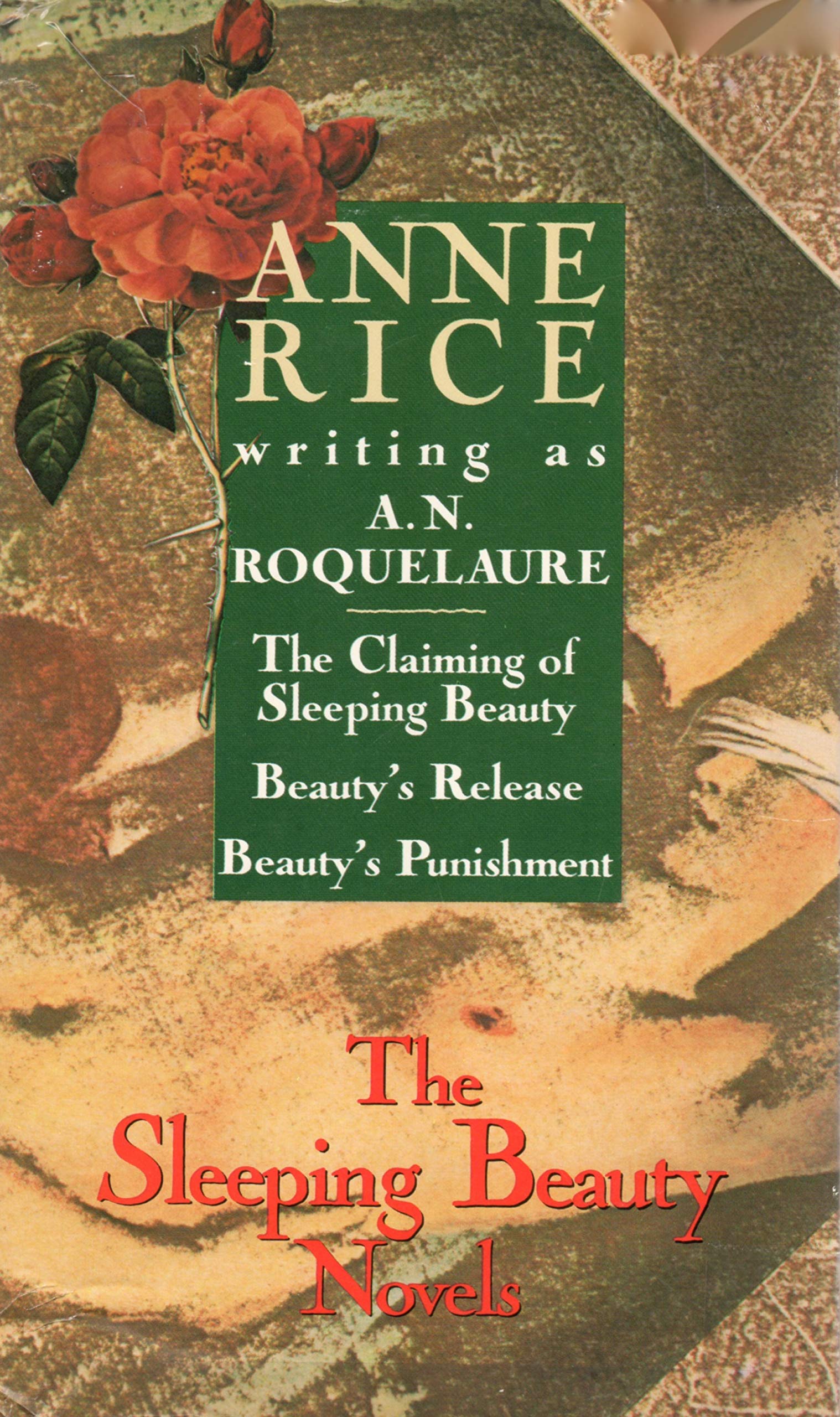 The Sleeping Beauty Novels: The Claiming of Sleeping Beauty/Beauty's Punishment/Beauty's Release,New