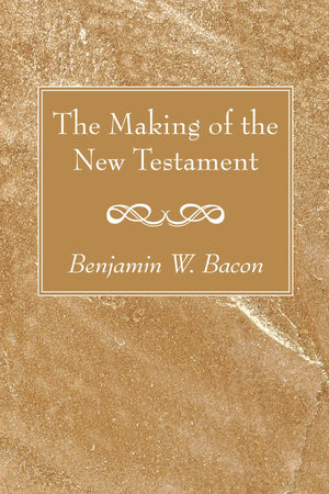 The Making Of The New Testament,Used