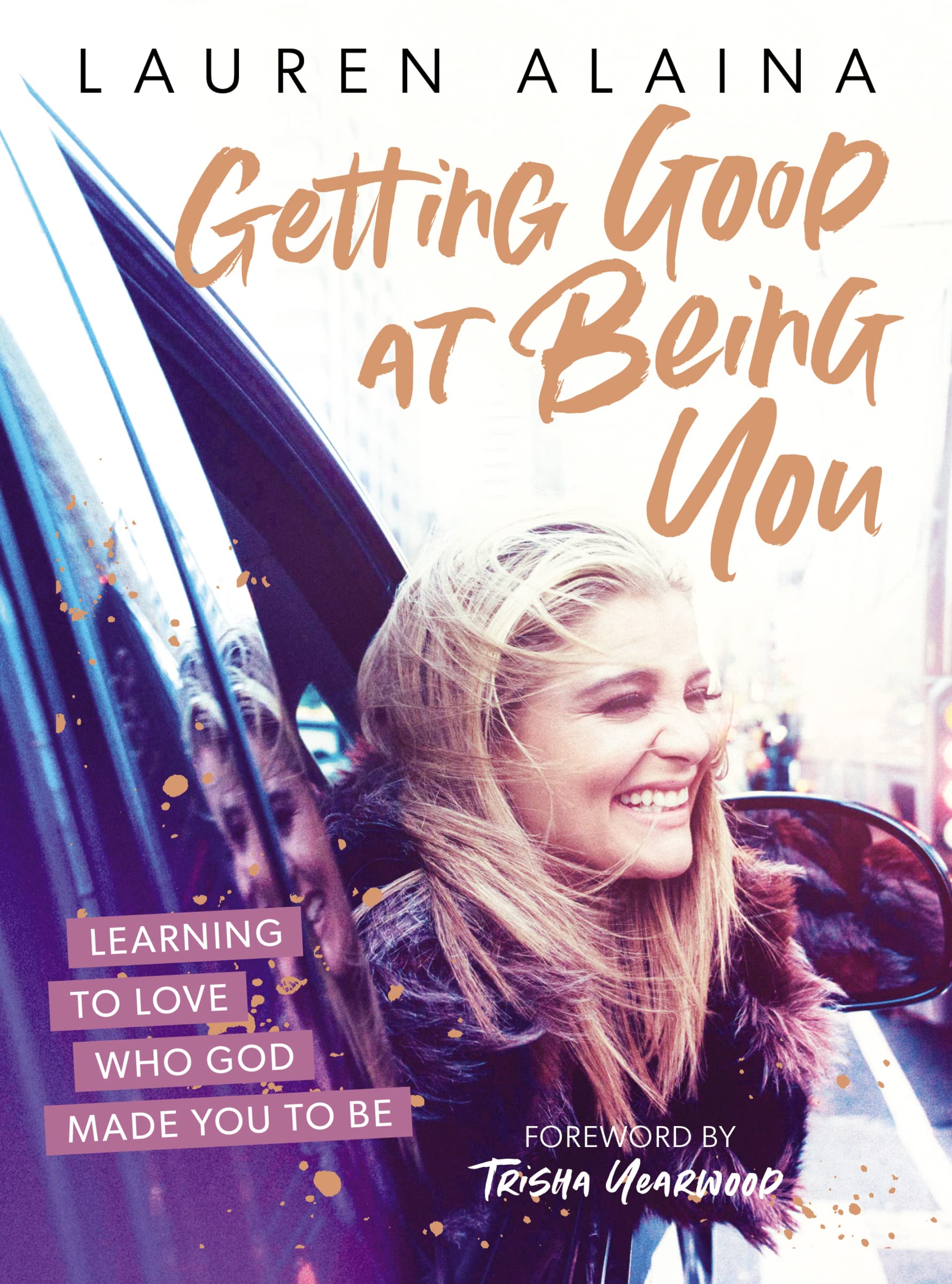 Getting Good at Being You: Learning to Love Who God Made You to Be,Used