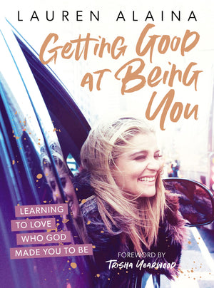 Getting Good at Being You: Learning to Love Who God Made You to Be,Used