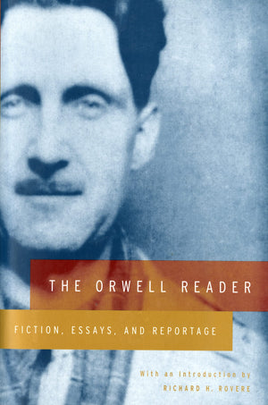 The Orwell Reader: Fiction, Essays, and Reportage,Used