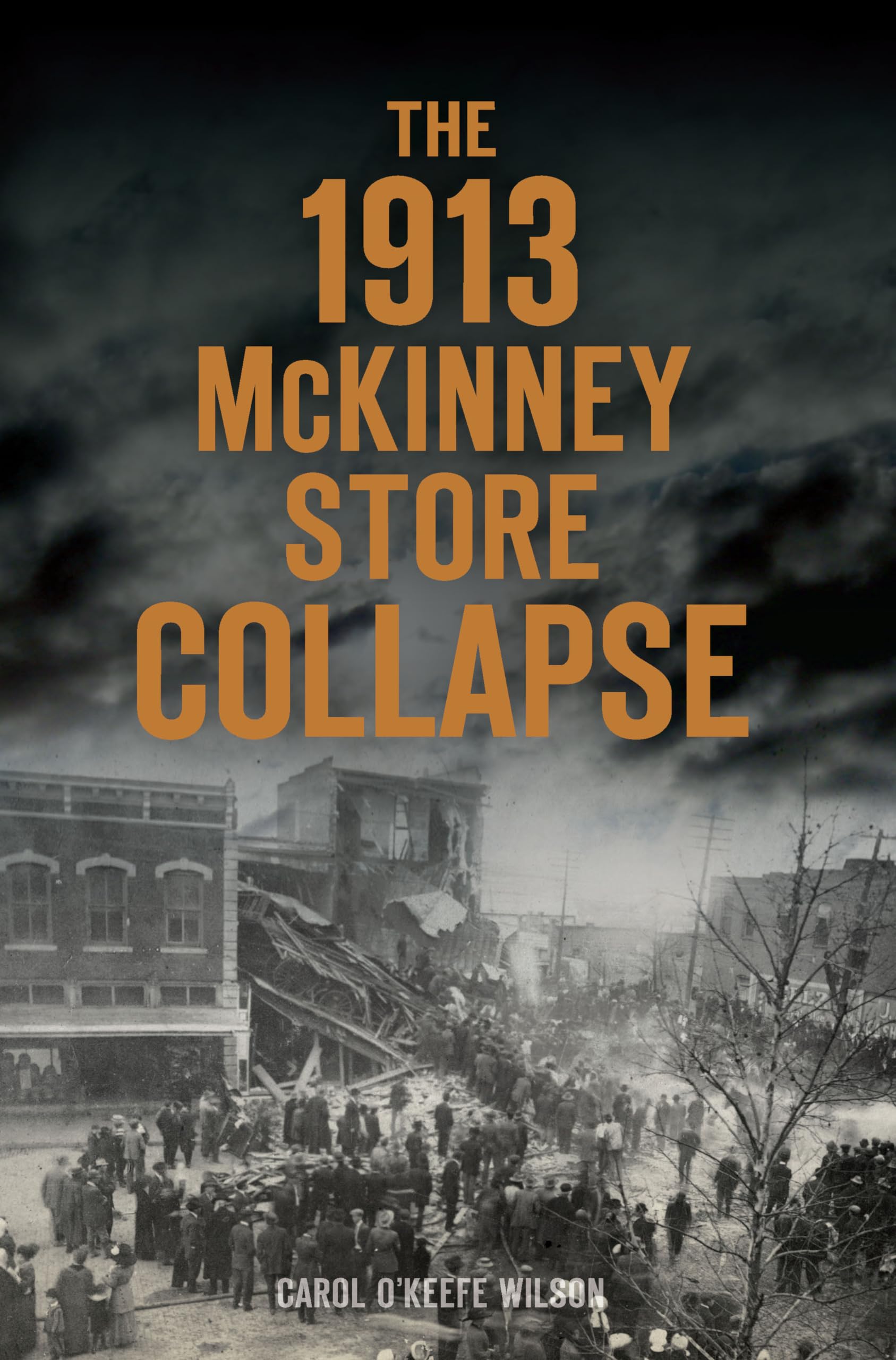 The 1913 McKinney Store Collapse (Disaster),Used