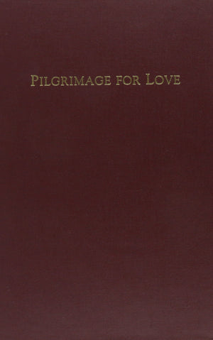 Pilgrimage For Love: Essays In Early Modern Literature In Honor Of Josephine A. Roberts (Medieval & Renaissance Texts & Studies),New
