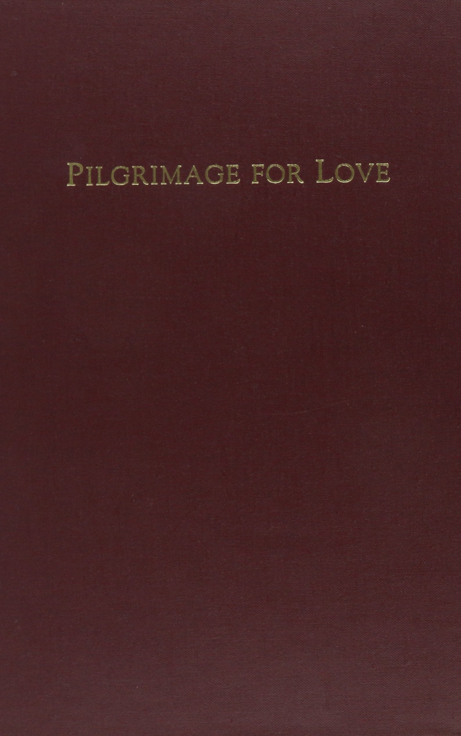 Pilgrimage For Love: Essays In Early Modern Literature In Honor Of Josephine A. Roberts (Medieval & Renaissance Texts & Studies),Used