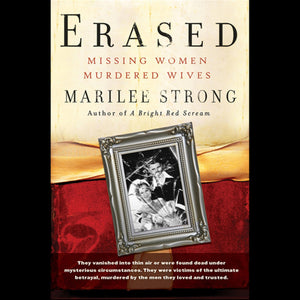 Erased: Missing Women, Murdered Wives