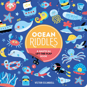 Ocean Riddles: A Nautical LiftTheFlap Book