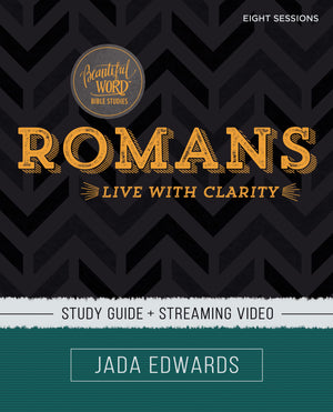 Romans Bible Study Guide plus Streaming Video: Live with Clarity (Beautiful Word Bible Studies),Used