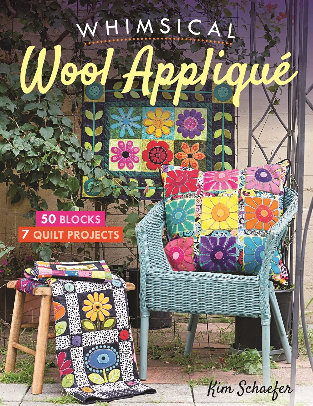 Whimsical Wool Appliqu: 50 Blocks, 7 Quilt Projects,Used