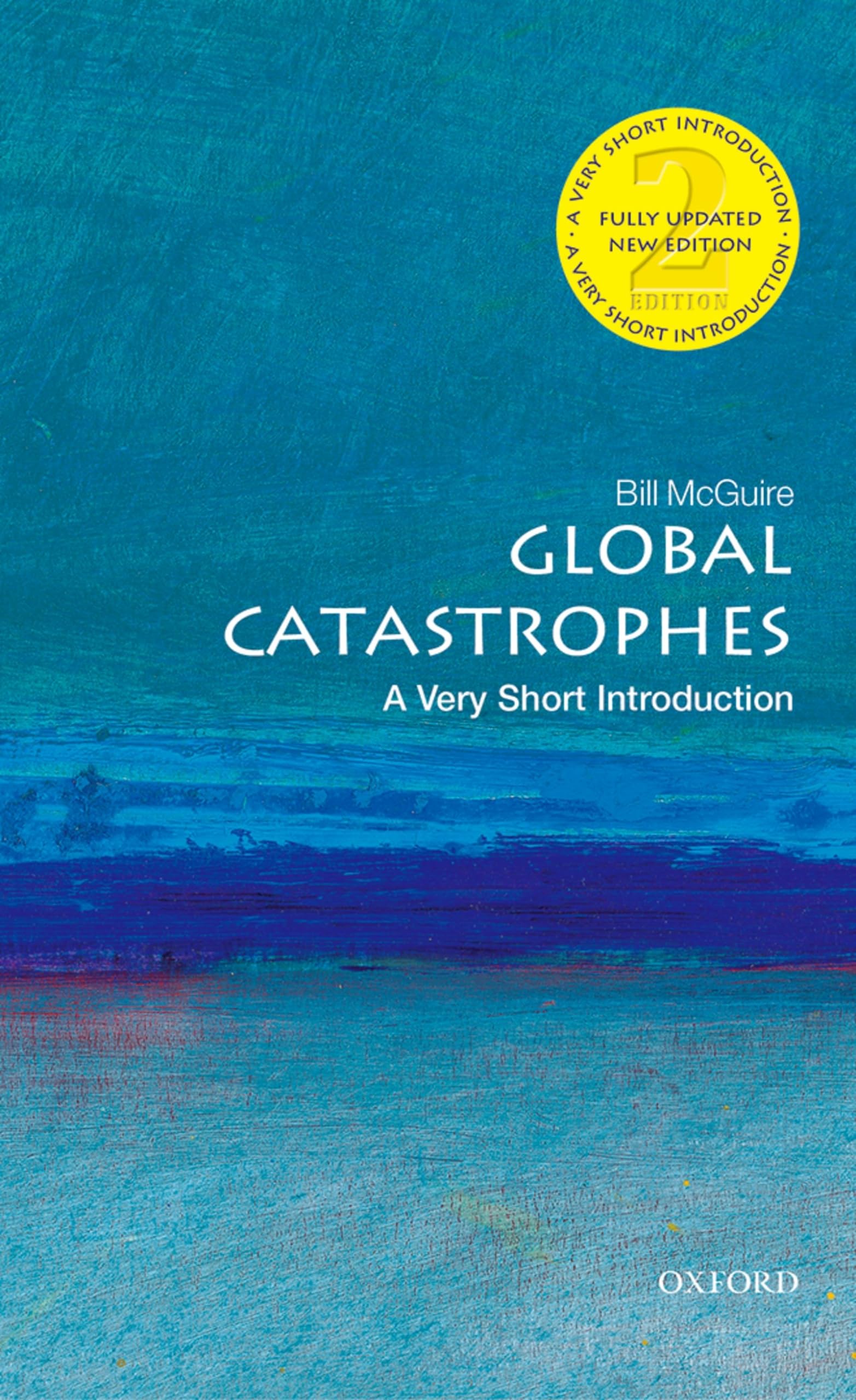 Global Catastrophes: A Very Short Introduction (Very Short Introductions),Used