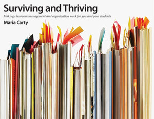Surviving and Thriving: Making Classroom Management and Organization Work for You and Your Students,Used