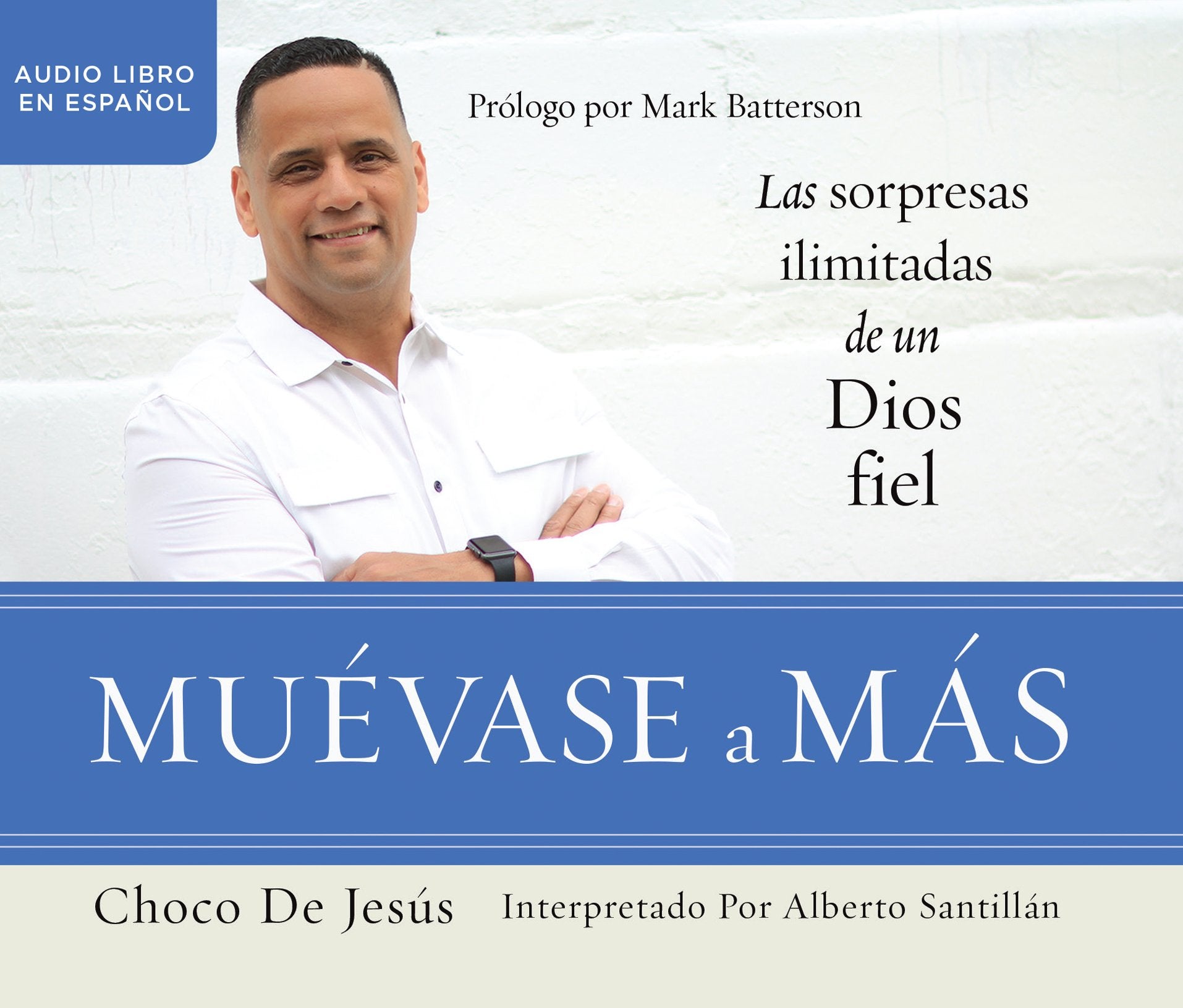 Muvase a ms (Move into More): Las sorpresas ilimitadas de un Dios fiel (The Limitless Surprises of a Faithful God) (Spanish ,Used
