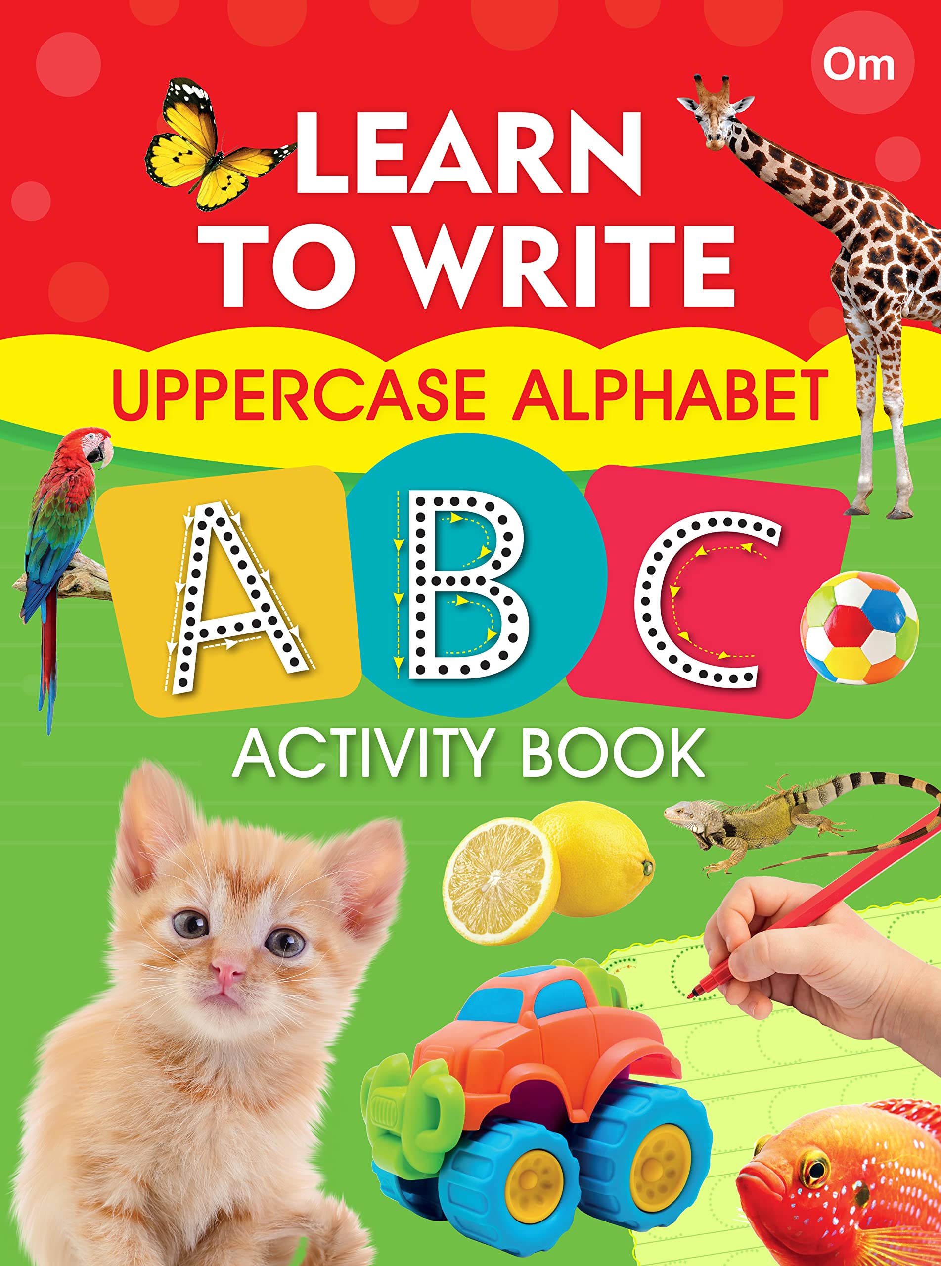 Activity Book : Learn To Write Uppercase Alphabet Activity Book