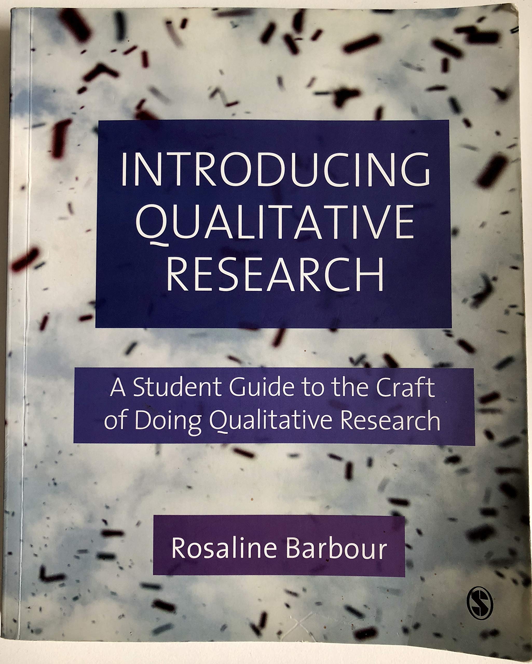 Introducing Qualitative Research: A Student's Guide to the Craft of Doing Qualitative Research,Used