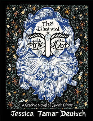 The Illustrated Pirkei Avot: A Graphic Novel Of Jewish Ethics-used