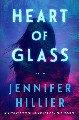 Heart Of Glass: A Novel