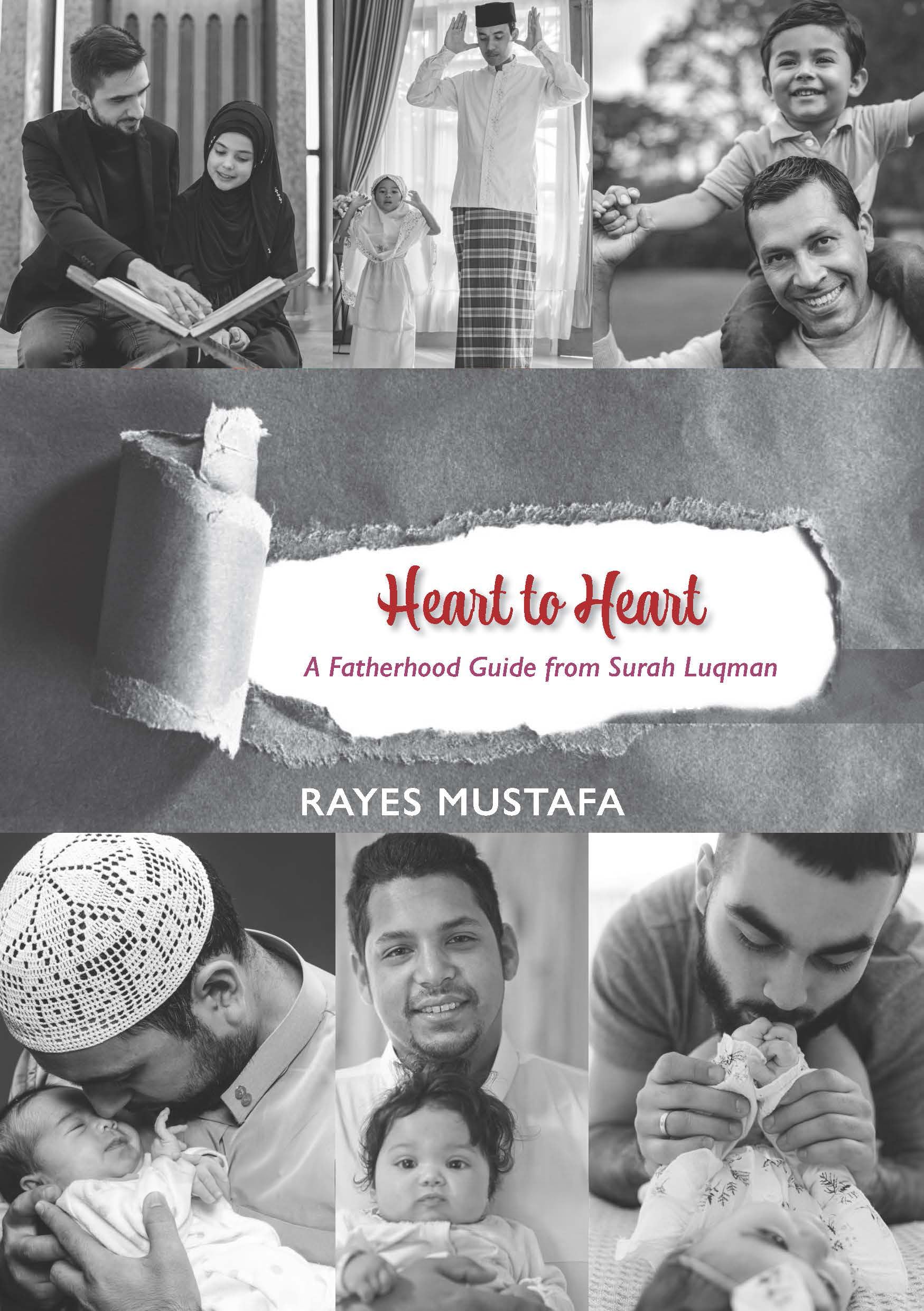 Heart To Heart: A Fatherhood Guide From Surah Luqman