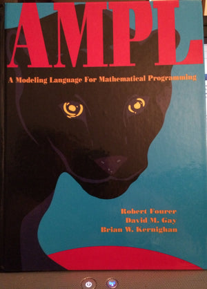 AMPL: A modeling language for mathematical programming (Scientific Press series),Used