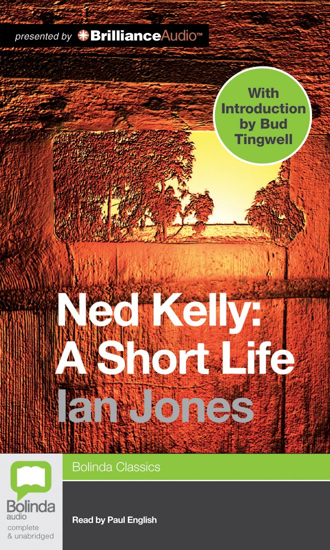 Ned Kelly: A Short Life (Bolinda Classics),Used