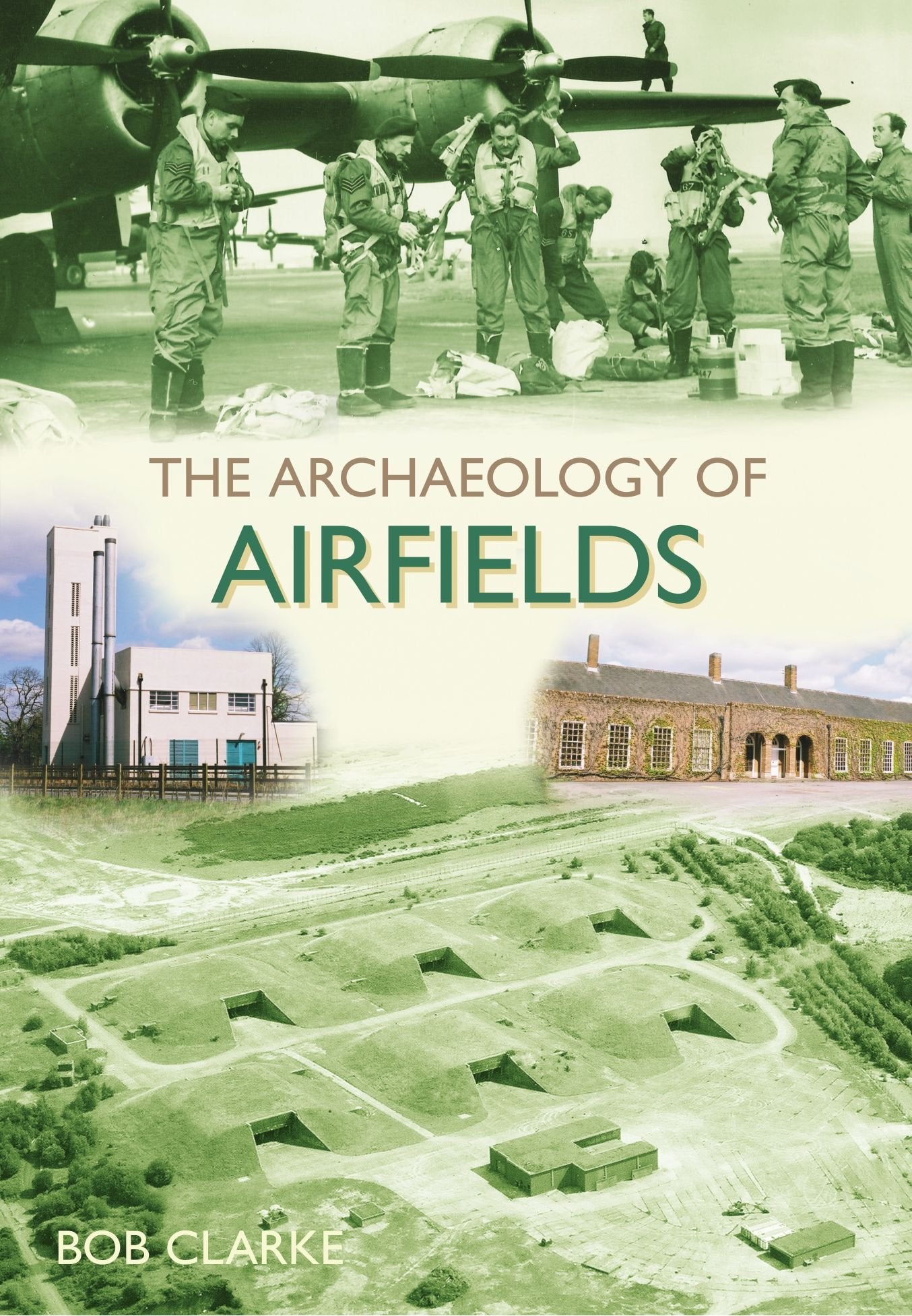 The Archaeology of Airfields,Used