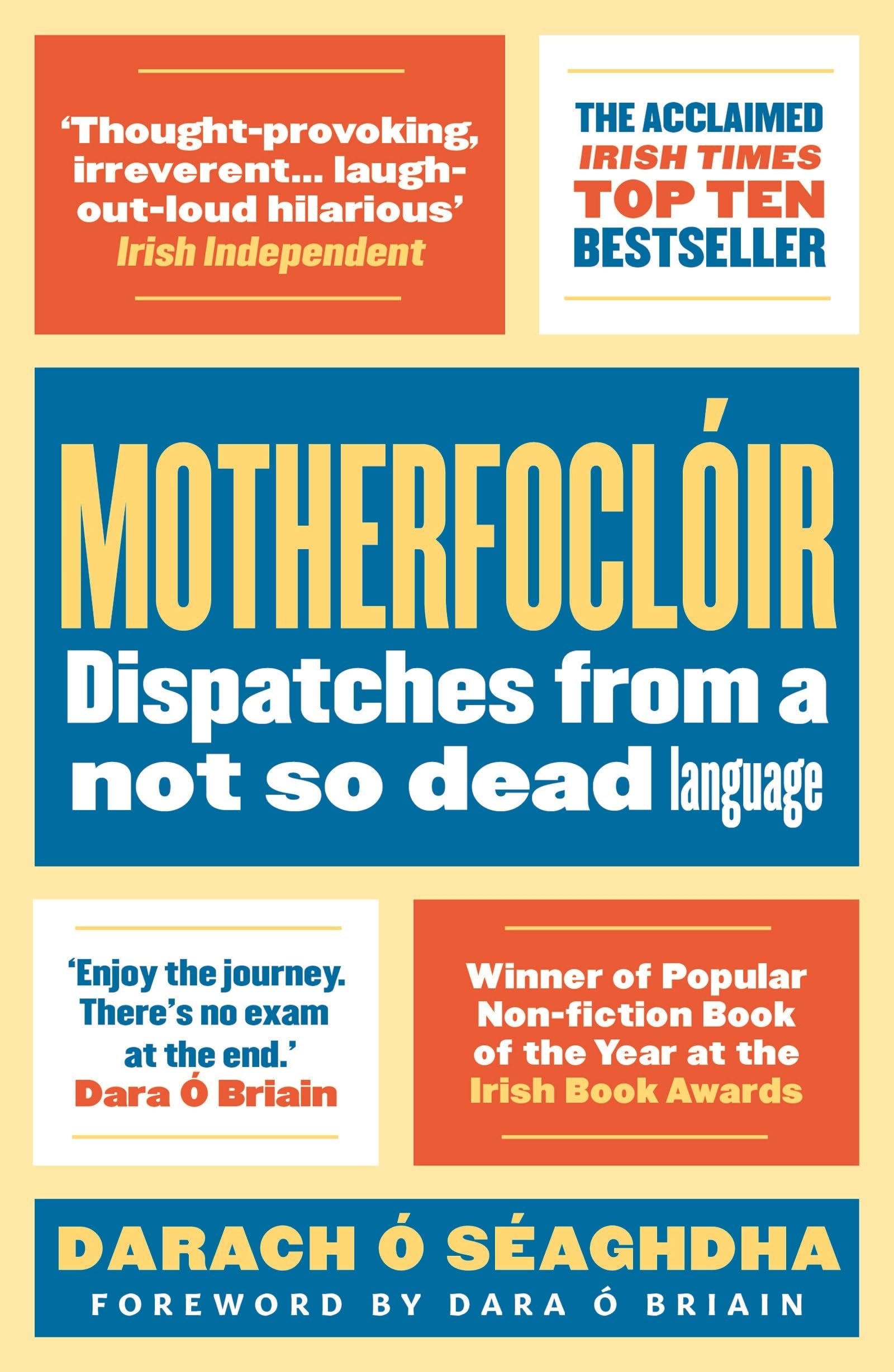 Motherfoclir: Dispatches from a not so dead language,Used