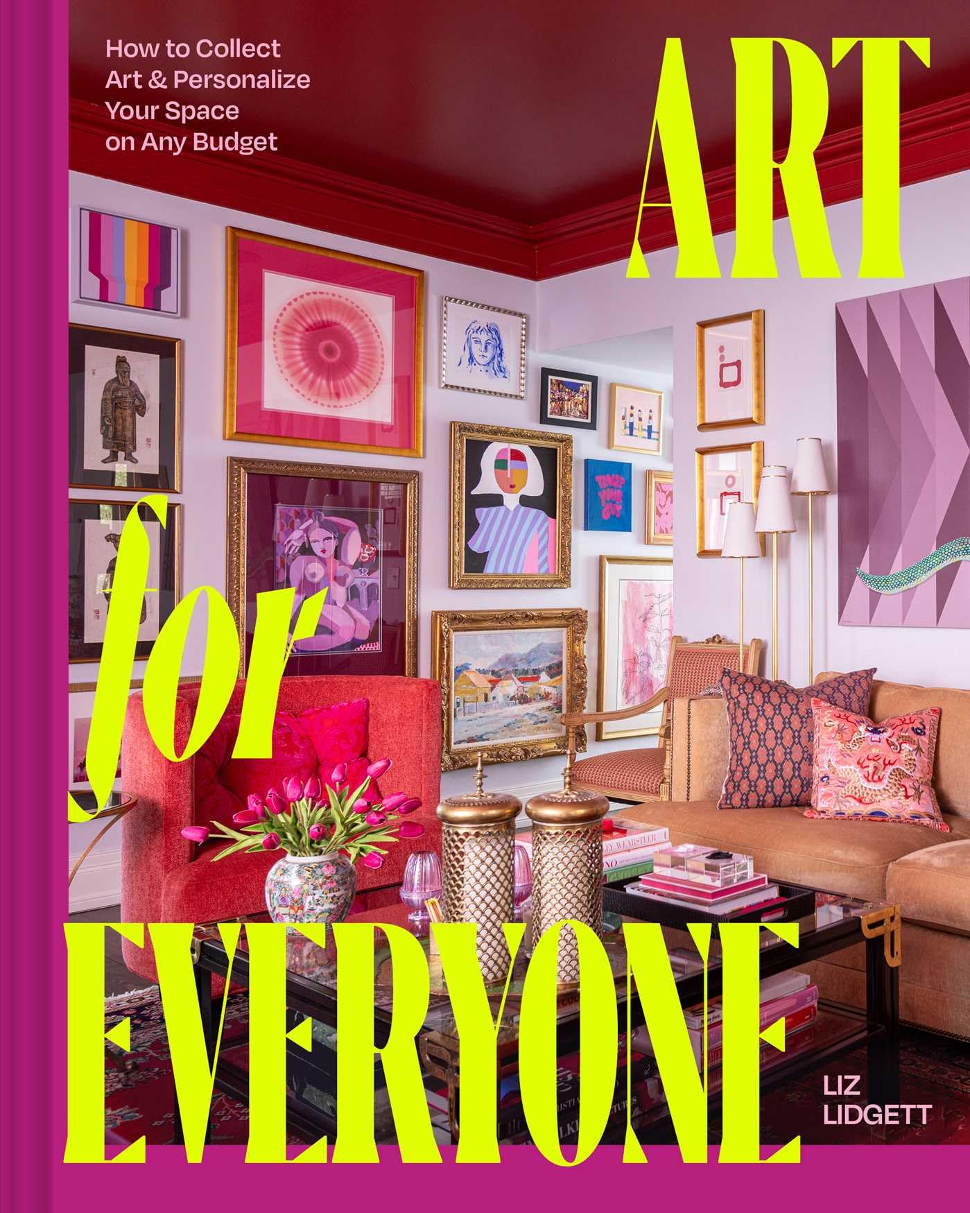 Art For Everyone: How To Collect Art & Personalize Your Space On Any Budget