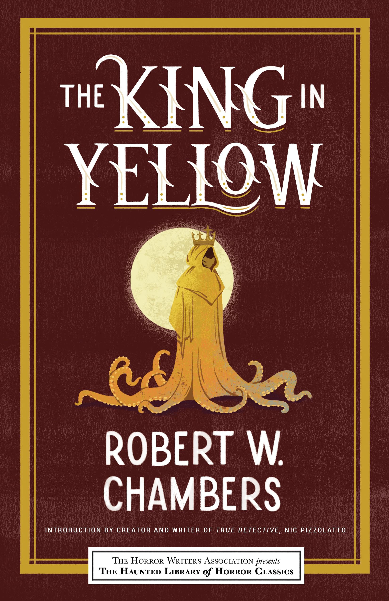 The King In Yellow (Haunted Library Horror Classics)