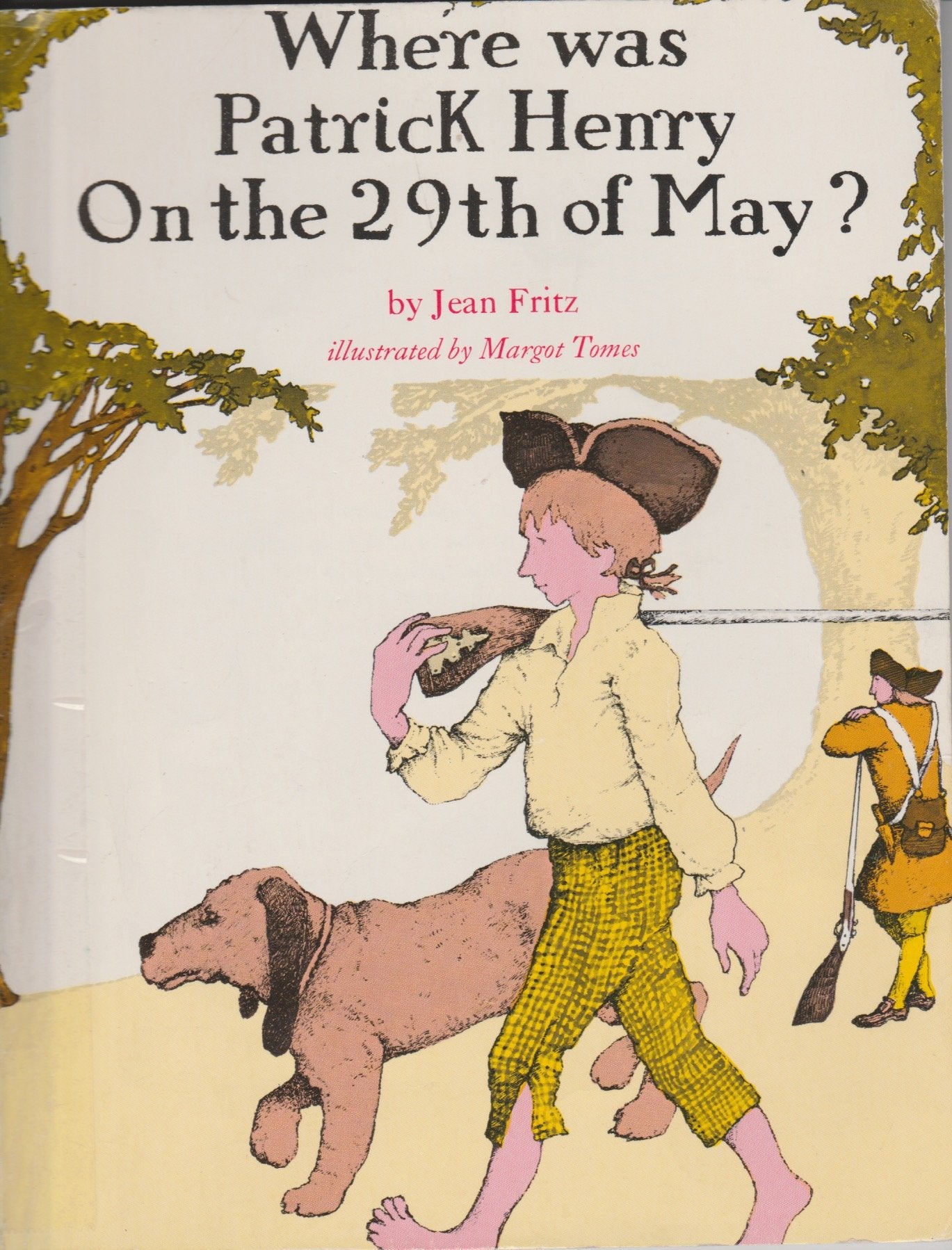 Where Was Patrick Henry on the 29th of May?,Used