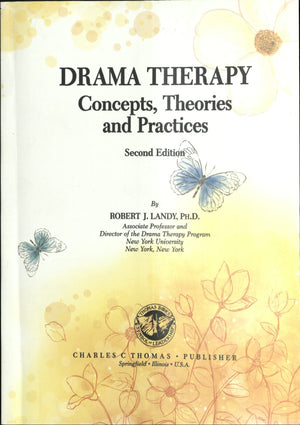 Drama Therapy: Concepts, Theories, And Practices