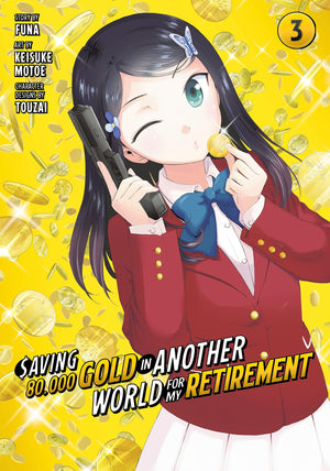 Saving 80,000 Gold In Another World For My Retirement 3 (Manga) (Saving 80,000 Gold In Another World For My Retirement (Manga)),New