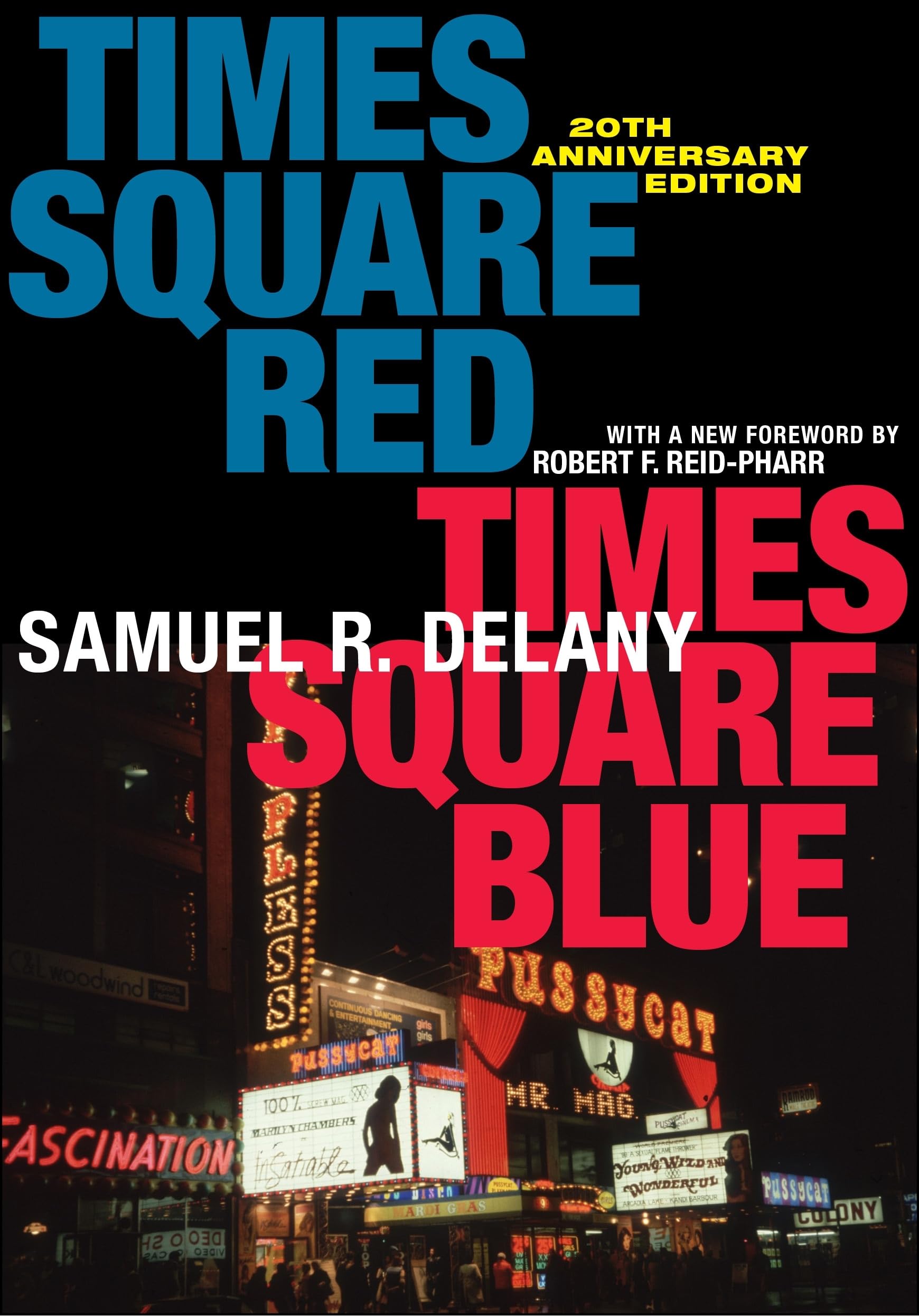 Times Square Red, Times Square Blue 20th Anniversary Edition (Sexual Cultures, 47),Used