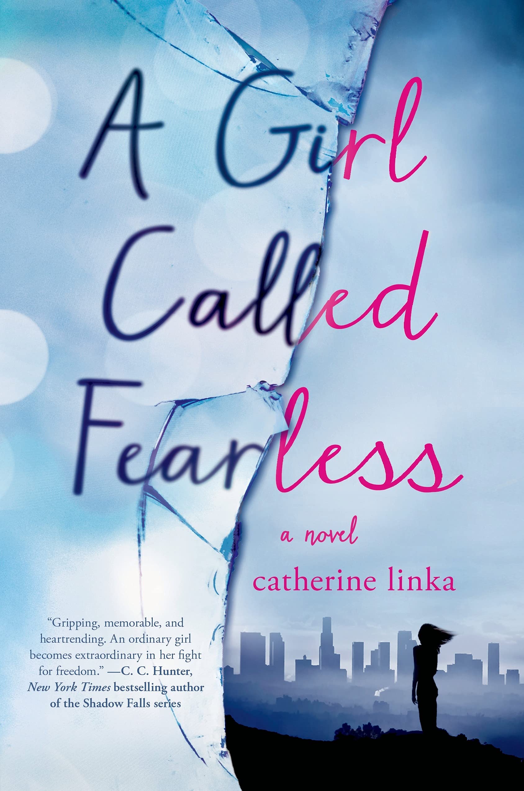 A Girl Called Fearless: A Novel (The Girl Called Fearless Series, 1),New