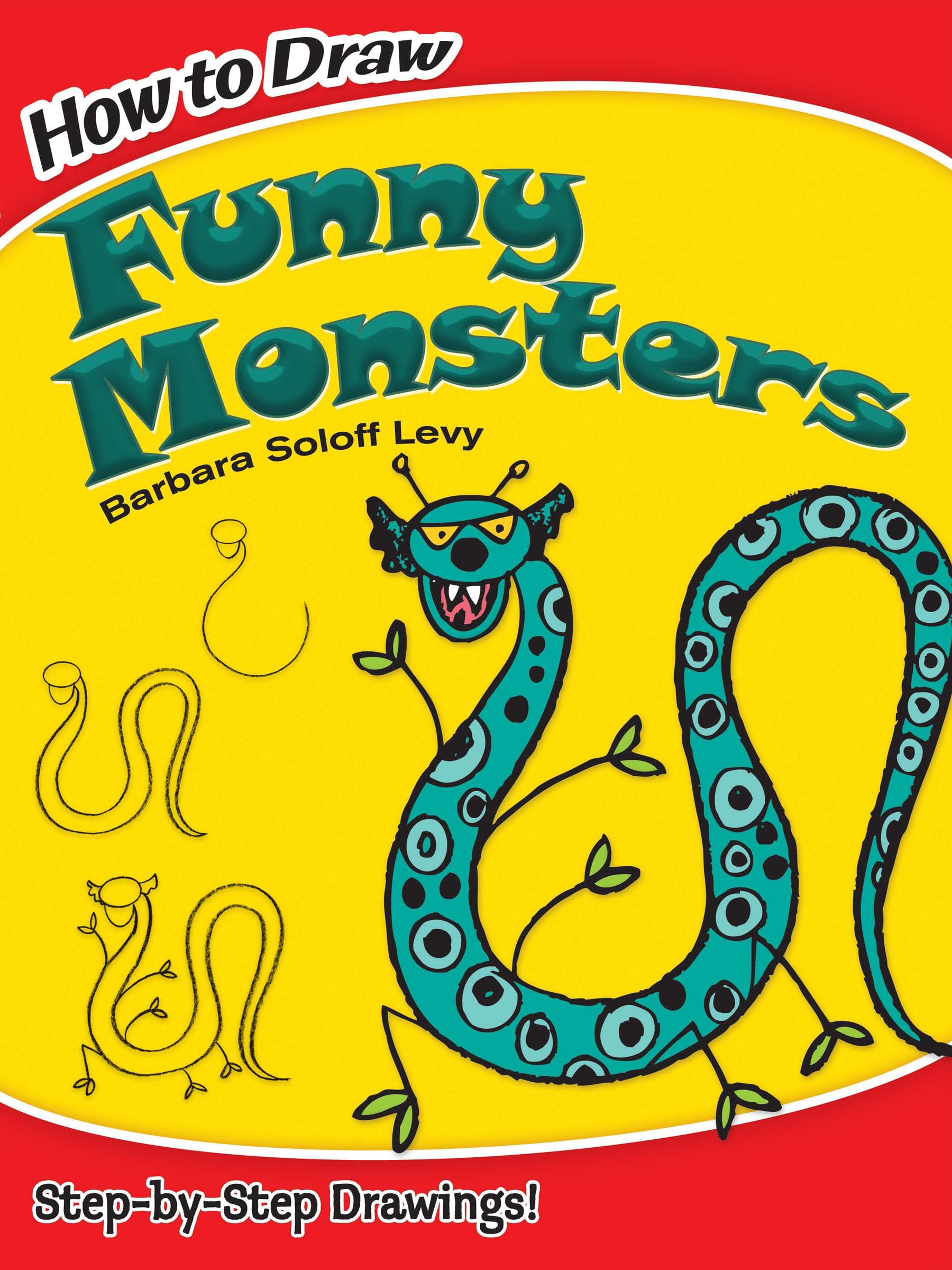 How to Draw Funny Monsters: StepbyStep Drawings! (Dover How to Draw),Used