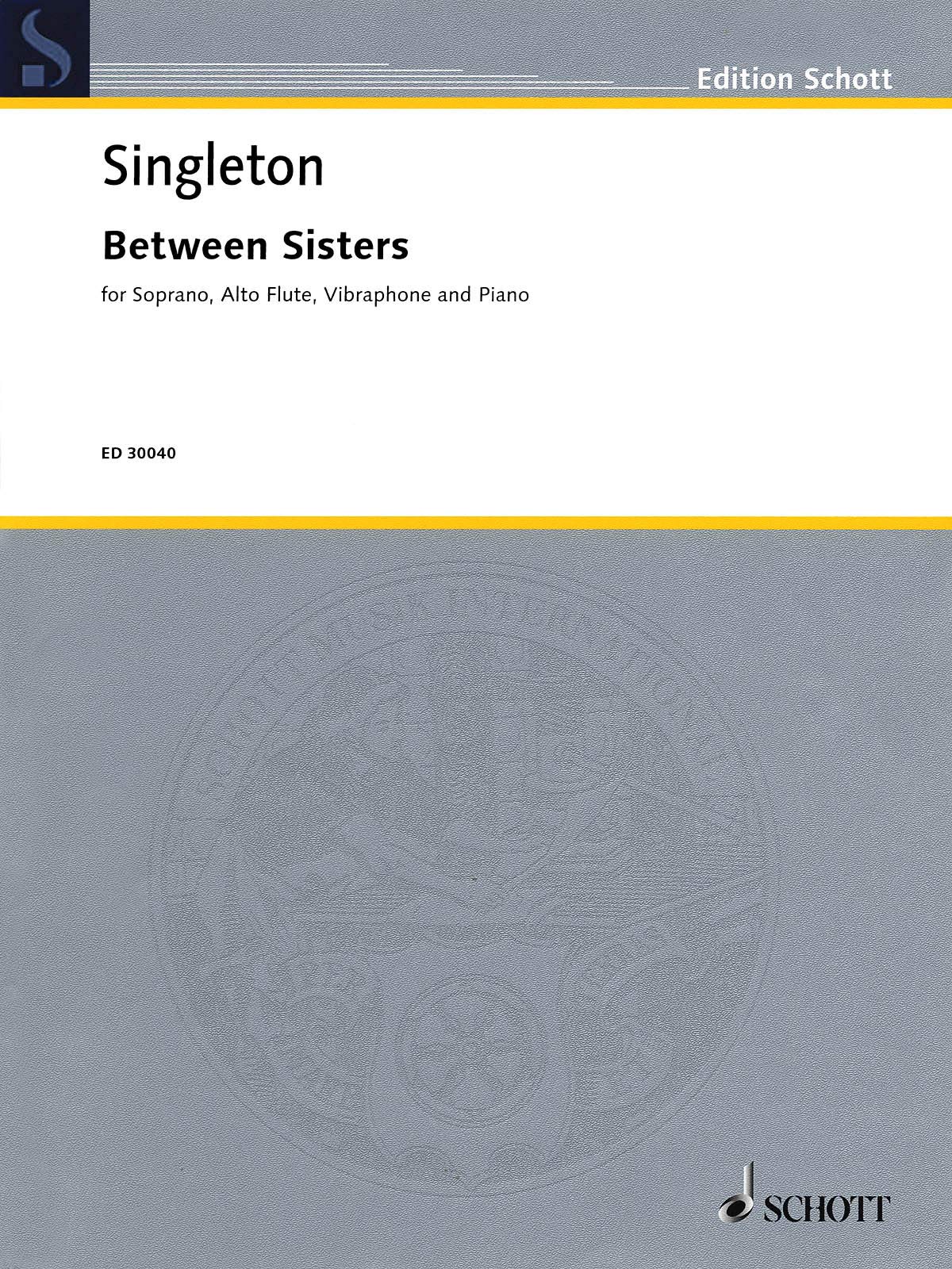 Between Sisters: for Soprano, Flute, Vibraphone and Piano,Used