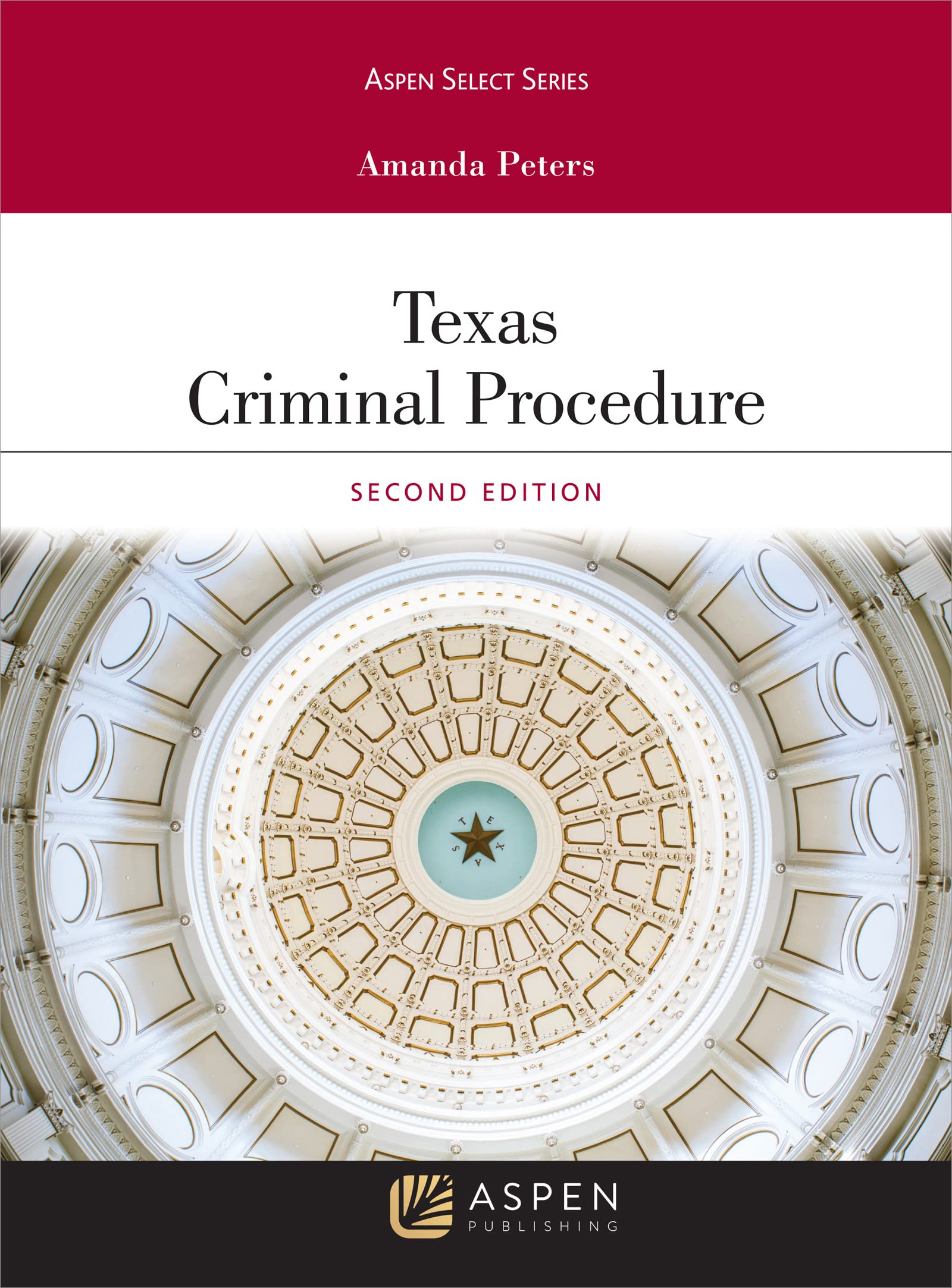 Texas Criminal Procedure and Evidence (Aspen Select),Used
