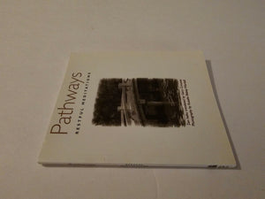 Pathways: Restful Meditations,Used